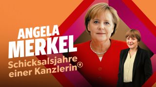 Angela Merkel - Schicksalsjahre einer Kanzlerin