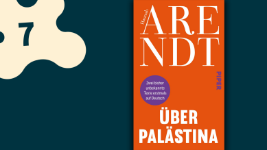 Hannah Arendt: Über Palästina; © Piper Verlag