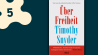 Timothy Snyder: Über Freiheit; © C. H. Beck Verlag