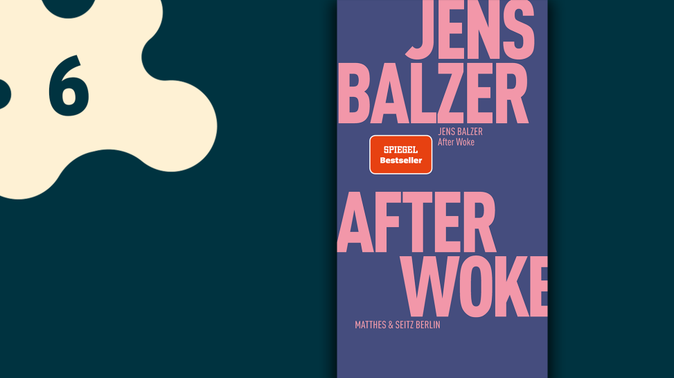 Jens Balzer: After Woke; © Verlag Matthes & Seitz Berlin