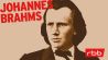 Johannes Brahms; radio3