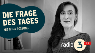 Die Frag des Tages – Nora Bossong © radio3/Christian Deutscher