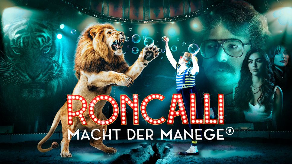 Roncalli – Macht der Manege © NDR/UFA Documentary/Sierra Foxtrot/Circus Roncalli/Theo O. Krath/Bernd Hermes (Cineteam)/gettyimages (Colin Langford)