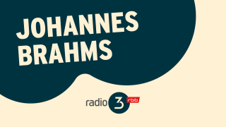 Johannes Brahms; radio3