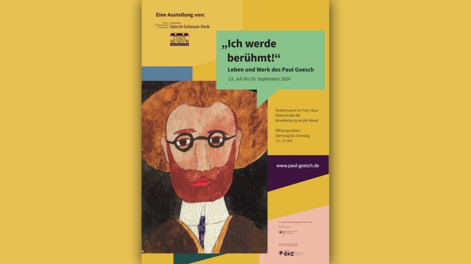 Stadtmuseum Brandenburg: "'Ich werde berühmt!' – Leben und Werk des Paul Goesch" © Stadtmuseum Brandenburg