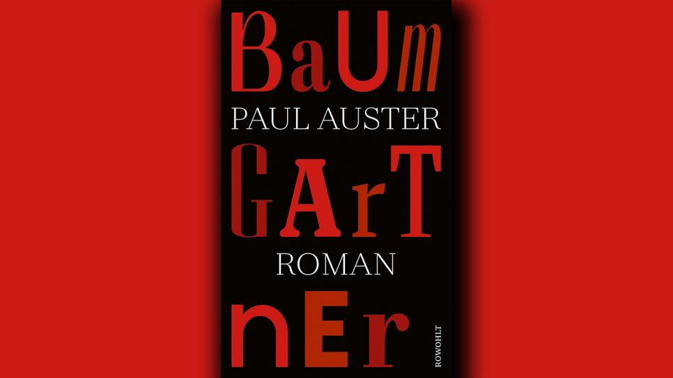 Paul Auster: Baumgartner © Rowohlt