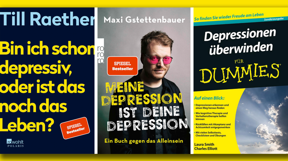 "Bin ich schon depressiv, oder ist das noch das Leben?" (© Rowohlt), "Meine Depression ist Deine Depression" (© rororo) und "Depressionen überwinden für Dummies" (© Wiley-VCH); Montage: radio3