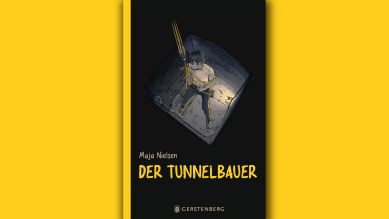 Maja Nielsen: Der Tunnelbauer; © Gerstenberg