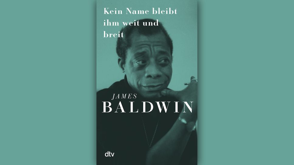 James Baldwin: Kein Name bleibt ihm weit und breit © dtv