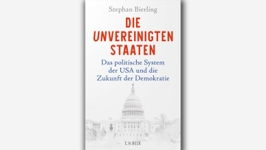 Stephan Bierling: Die Unvereinigten Staaten; © C. H. Beck