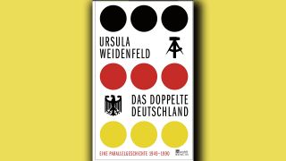 Buchcover: Dr. Ursula Weidenfeld - Das doppelte Deutschland, Montage: rbb