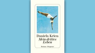 Daniela Krien: Mein drittes Leben © Diogenes