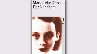 Marguerite Duras: Der Liebhaber (© Suhrkamp); Montage: radio3