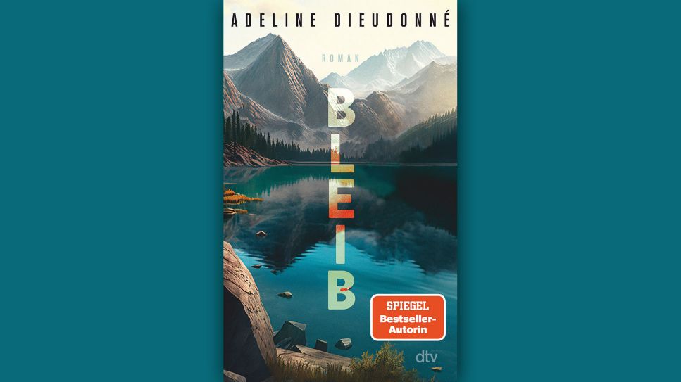 Adeline Dieudonné: Bleib © dtv