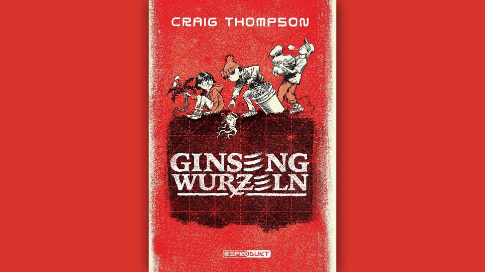 Craig Thompson: Ginsengwurzeln © Reprodukt