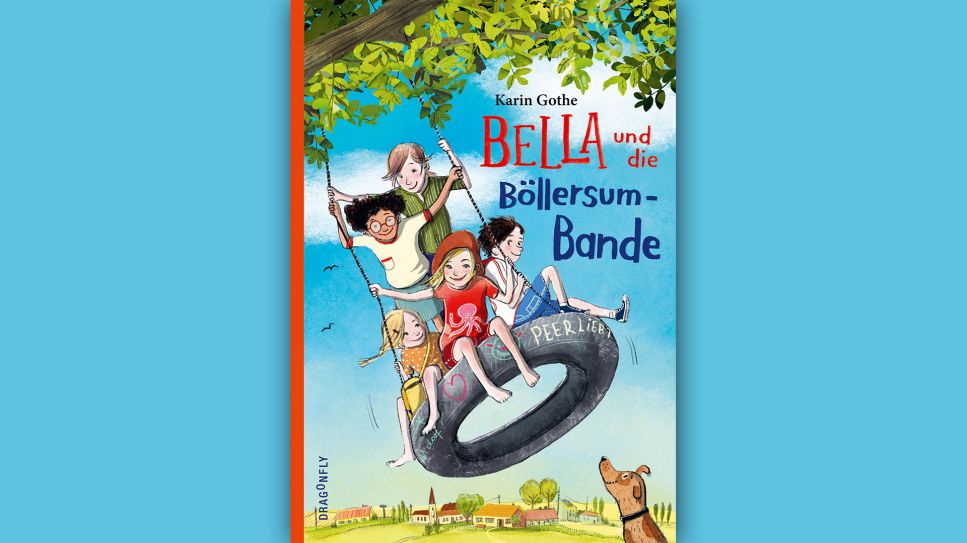 Karin Gothe: Bella und die Böllersum-Bande © Dragonfly