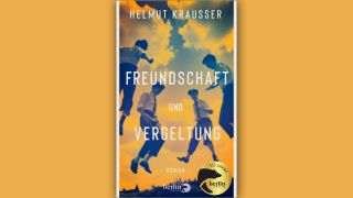 Helmut Krausser: Freundschaft und Vergeltung © Berlin Verlag