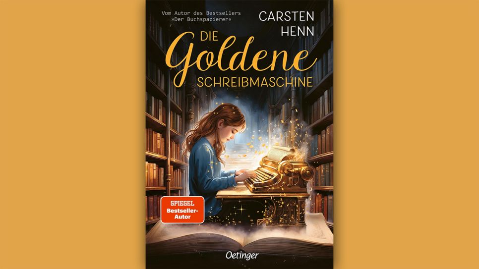 Carsten Henn: Die Goldene Schreibmaschine © Oetinger