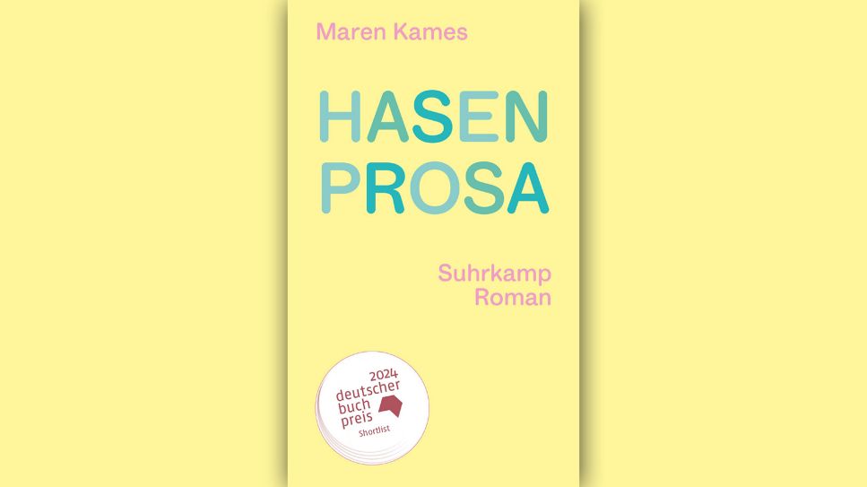 Maren Kames: Hasenprosa © Suhrkamp