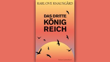 Karl Ove Knausgård: Das dritte Königreich © Luchterhand