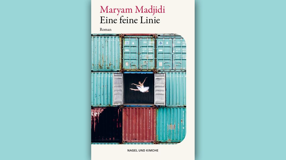 Maryam Madjidi: Eine feine Linie © Nagel und Kimche