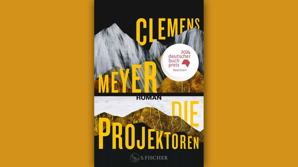 Clemens Meyer: Die Projektoren © S. Fischer