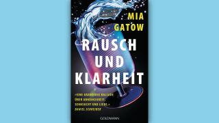 Mia Gatow: Rausch und Klarheit © Goldmann