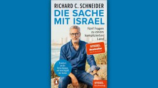 Richard C. Schneider: Die Sache mit Israel © Penguin / SPIEGEL Buchverlag