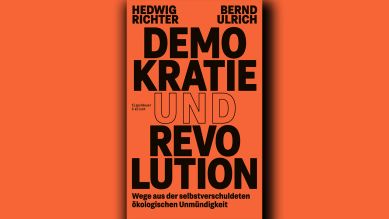 Hedwig Richter, Bernd Ulrich: Demokratie und Revolution © Kiepenheuer & Witsch