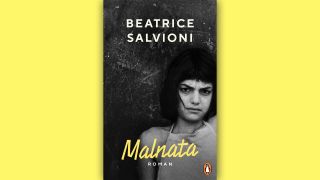 Beatrice Salvioni: Malnata © Penguin