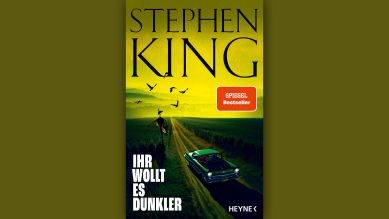 Stephen King: Ihr wollt es dunkler © Heyne