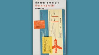 Thomas Strässle: Fluchtnovelle © Suhrkamp