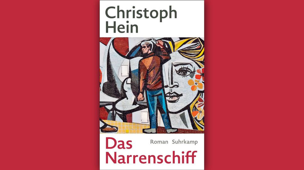 Christoph Hein: Das Narrenschiff © Suhrkamp