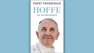 Papst Franziskus: Hoffe © Kösel