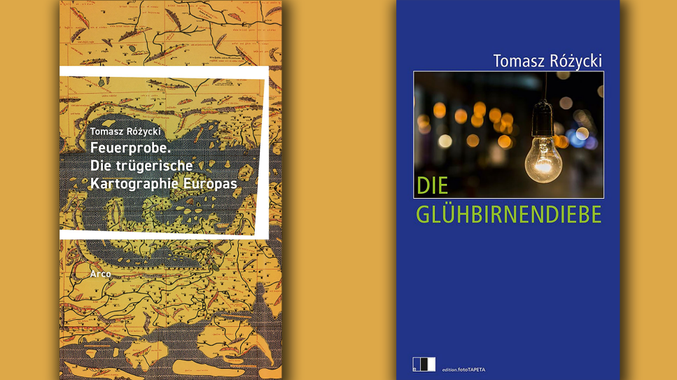 Tomasz Różycki: Feuerprobe (© Arco Verlag) und Die Glühbirnendiebe (© edition.fotoTAPETA); Montage; radio3