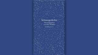 Ron Winkler (Hg.): Schneegedichte © Schöffling & Co.