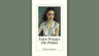 Takis Würger: Für Polina © Diogenes