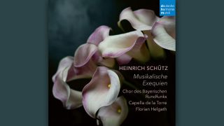 Capella de la Torre: Heinrich Schütz - Musikalische Exequien © deutsche harmonia mundi