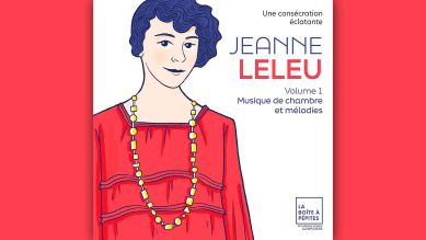 Jeanne Leleu: Une Consecration eclatante © La Boîte à Pépites