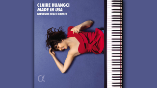 Claire Huangci: Made in USA; © Alpha Classics